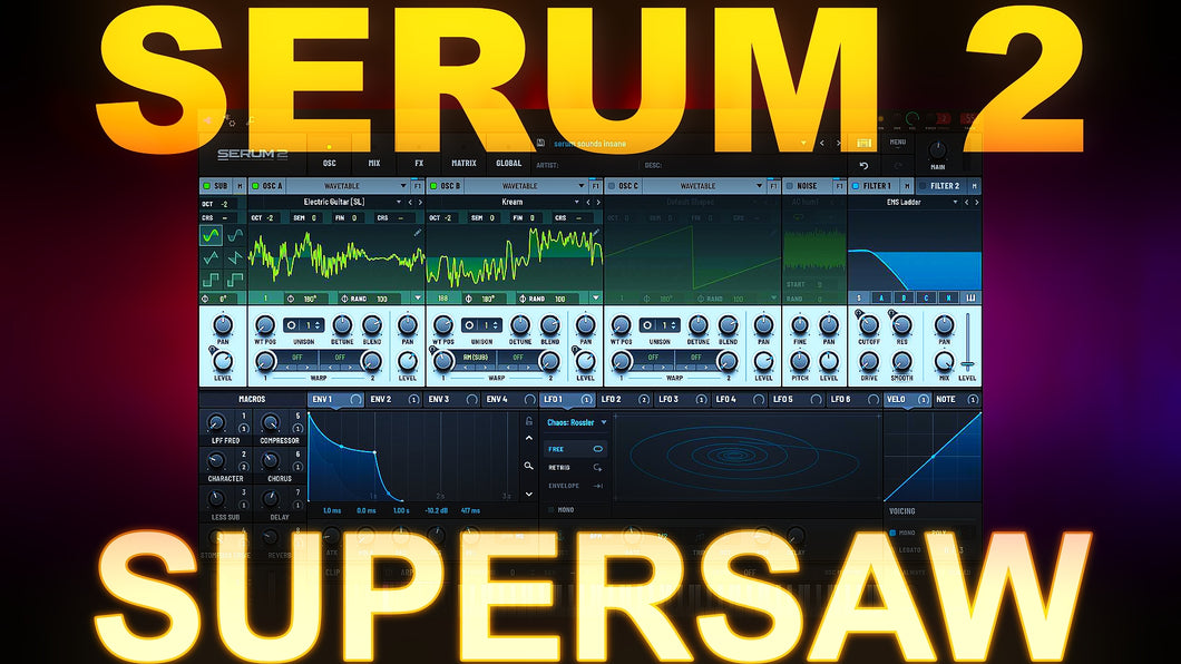 Perfect Supersaw Serum 2 Preset (Free Download)